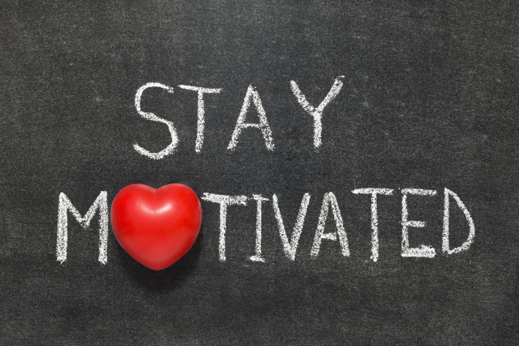 WAYS to stay motivated