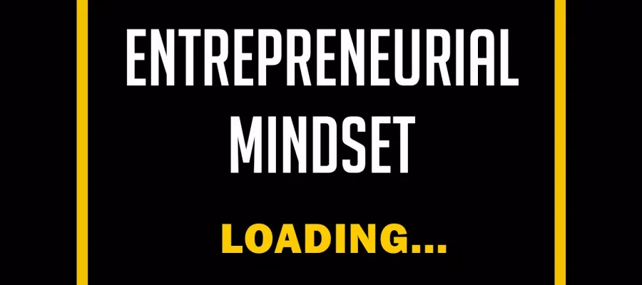 5 Easy Ways To Develop Entrepreneurial Mindset